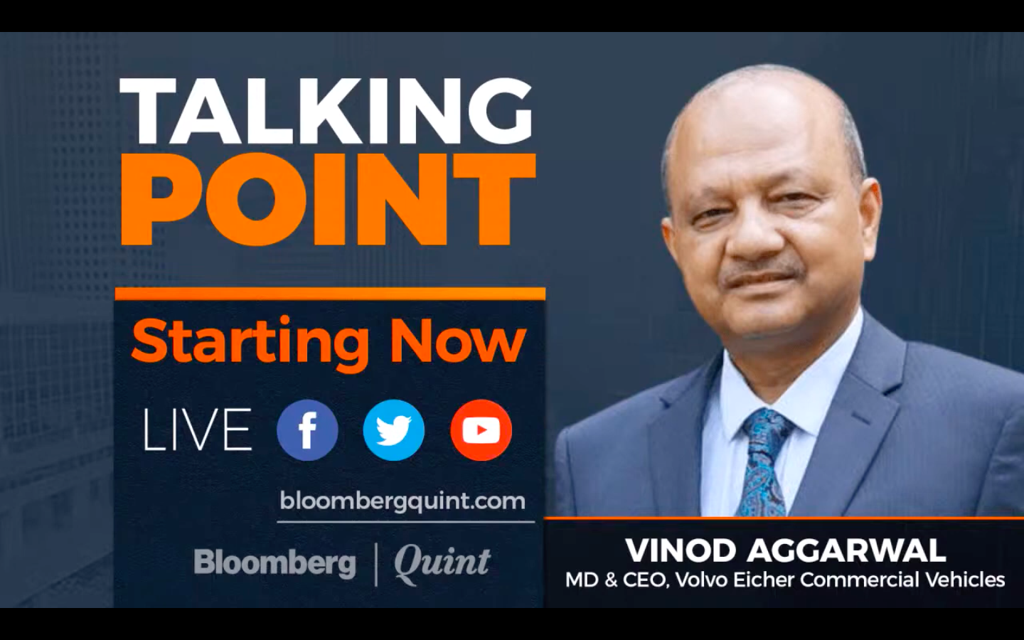 MD & CEO, VECV, Mr. Vinod Aggarwal in conversation with Bloomberg Quint