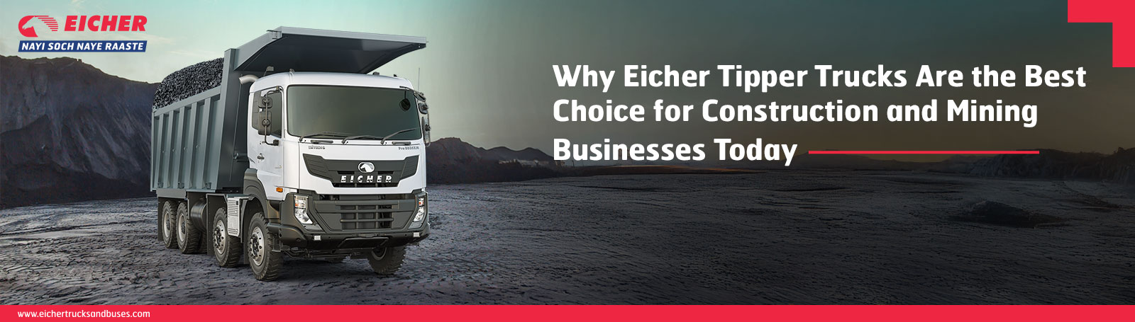 Why Eicher Tipper Trucks Are the Best Choice for Construction and Mining Businesses Today