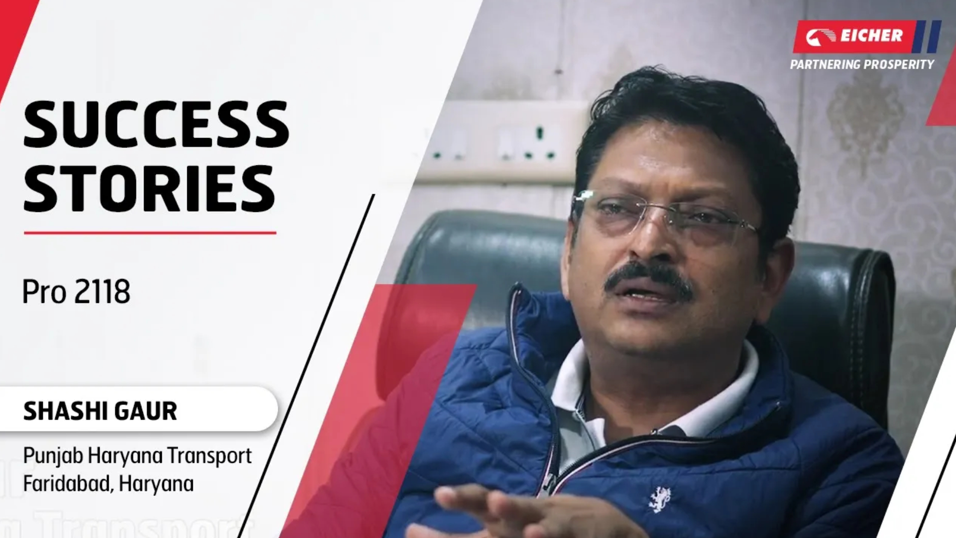 Eicher LMD Success Story - Mr. Shashi Gaur, from Faridabad With Eicher Pro 2118