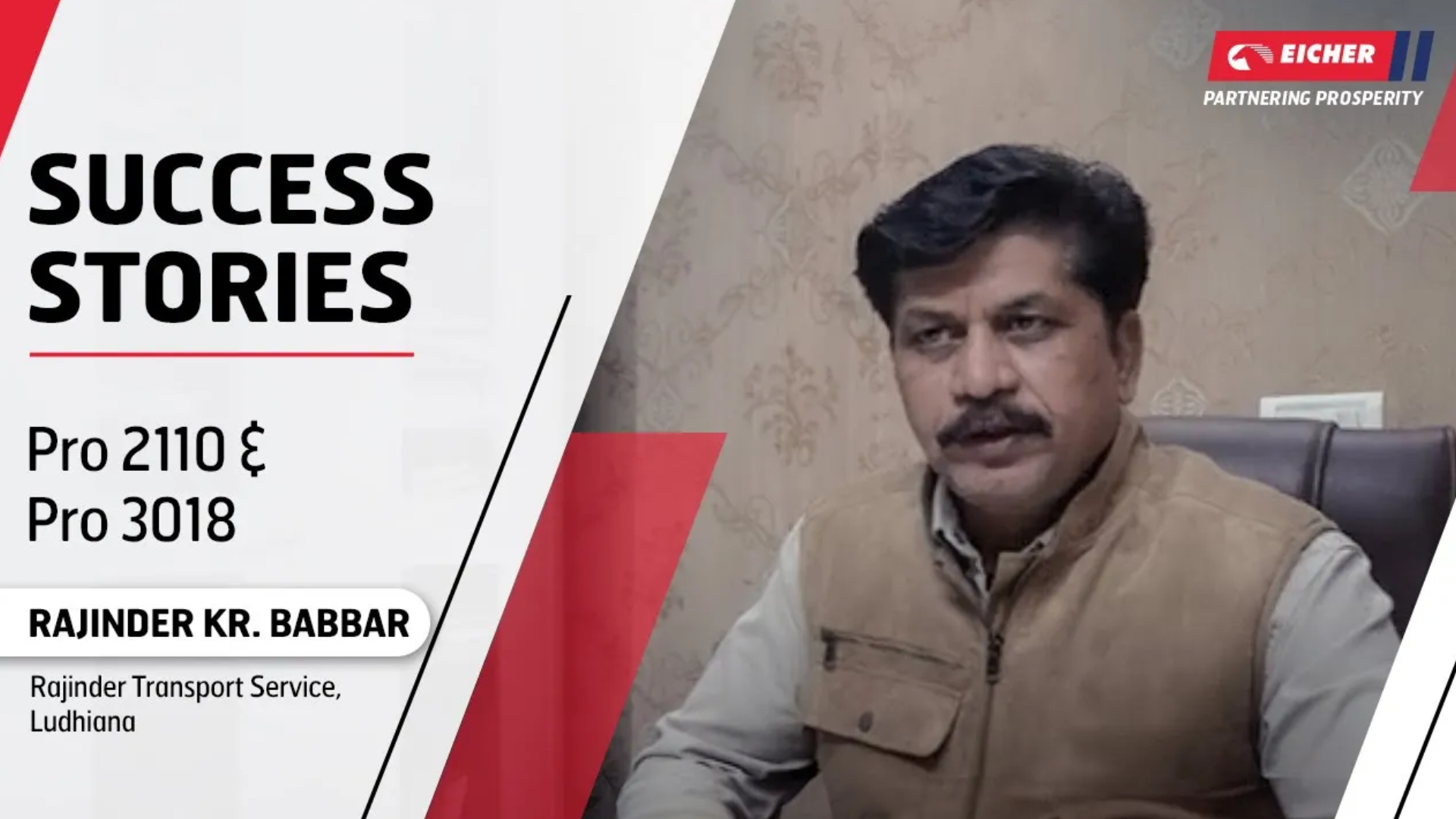 Eicher LMD Success Stories- Rajinder Transport Service From Ludhiana With Eicher Pro 2110 & Pro 3018